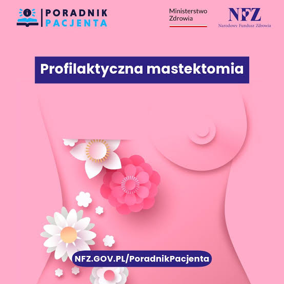 Profilaktyczna mastektomia na NFZ. Kiedy warto rozważyć zabieg?