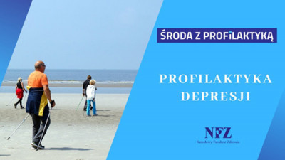 &quot;Środa z profilaktyką&quot; - Profilaktyka depresji
