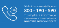 Telefoniczna Informacja Pacjenta - tu uzyskasz informacje o postępowaniu w sytuacji podejrzenia zakażenia koronawirusem