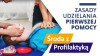 Pierwsza pomoc - Środa z Profilaktyką