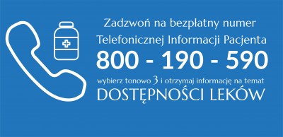 Gdzie kupisz lek? Zadzwoń 800 190 590