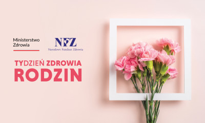 Tydzień Zdrowia Rodzin w Narodowym Funduszu Zdrowia