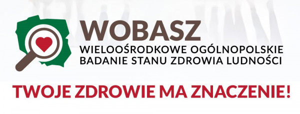 Ruszyła III edycja ogólnopolskiego badania epidemiologicznego WOBASZ