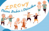 Zapraszamy na Zdrowy Dzień Babci i Dziadka